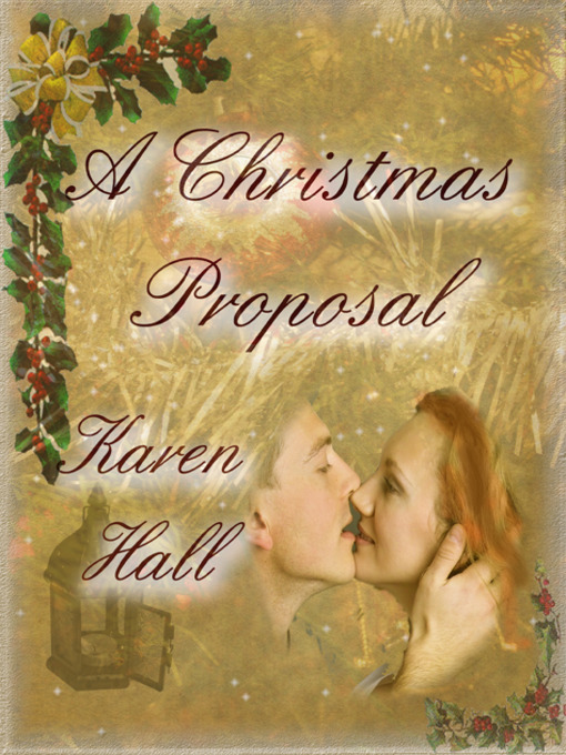 Title details for Christmas Proposal by Karen Hall - Available
